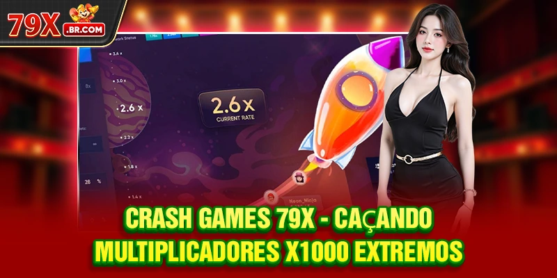 Crash Games 79X - Caçando Multiplicadores x1000 Extremos