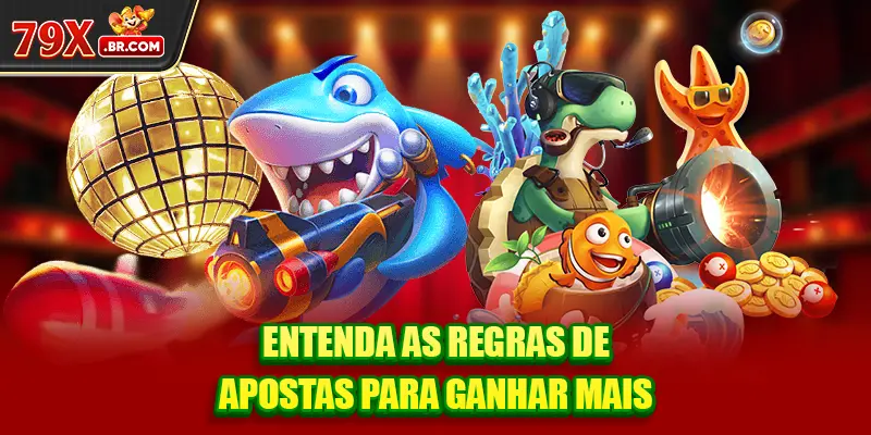 Entenda as regras de apostas para ganhar mais